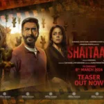Shaitaan (2024) Release Date, OTT, Budget, Cast